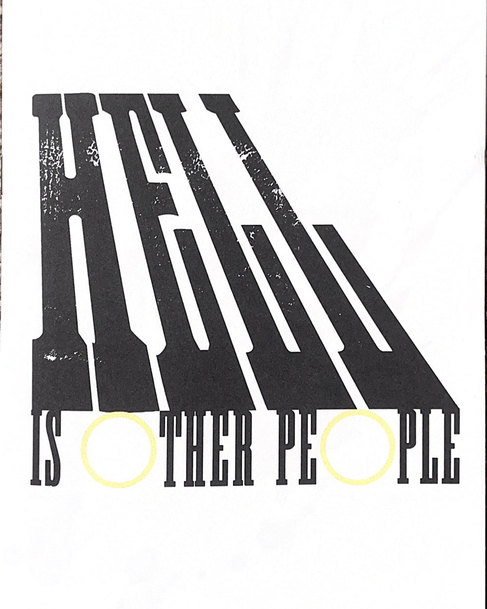 HELL IS OTHER PEOPLE ZINE